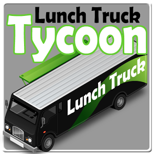 Lunch truck tycoon tips